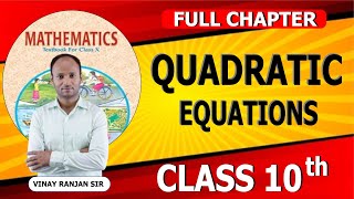 Quadratic Equations  CHAPTER  3  Class 10th Mathematics  Chapter 4  NCERT mathematics [upl. by Sonia]