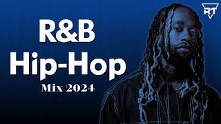 HipHop Mix 2024 and RnB Mix 2024  RampB HipHop Music 2024 [upl. by Patten]