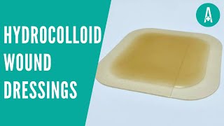 Hydrocolloid Wound Dressings  Wound Care Made Simple [upl. by Fogarty]