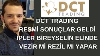 DCT TRADING LOTLARIN TAMAMI BİREYSELDE  BİREYSEL KAÇ TAVAN YAPTIRACAK  VEZİR Mİ OLACAK REZİL Mİ [upl. by Greene]