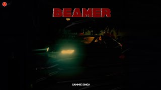 Beamer  Sammie Singh  Prod Hukam XO  Official Music Video [upl. by Trimble]