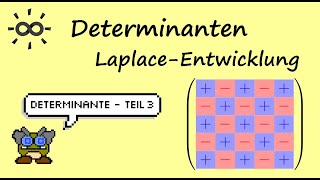 Determinanten  Teil3  Laplacesche Entwicklungsformel [upl. by Nwahsuq]