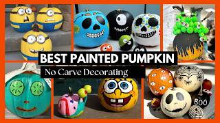 200 Best Painted Pumpkin Ideas  No Carve Pumpkin Decorating Ideas for Halloween [upl. by Egief]