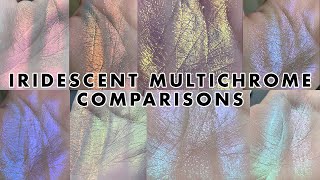 Iridescent Multichrome Comparisons  Clionadh Terra Moons Devinah amp Karla Cosmetics [upl. by China]