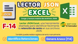 Lector JSON Excel F14 Identificador masivo de Retenciones de Renta y Generación del Anexo F14 [upl. by Calli]