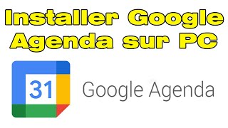 Google Agenda PC comment télécharger et installer Google Agenda sur PC [upl. by Ihcur]