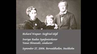 Wagner SiegfriedIdyll  Shinozaki  Swedish Radio Symphony Orchestra [upl. by Borrell]