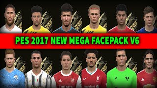 PES 2017  New Mega Facepack V6 2021 by EsLaM [upl. by Divadnhoj]