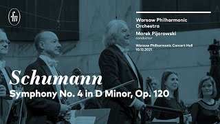 Robert Schumann  Symphony No 4 Warsaw Philharmonic Orchestra Marek Pijarowski [upl. by Fianna]