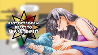 Past Octagram react to Rimuru Gacha reaction ship Rimuru x Luminous [upl. by Noillimaxam]