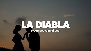 Romeo Santos  La Diabla  Letra [upl. by Luapnaes]