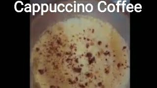 Best Homemade Cappuccino Coffee Recipe  Easy And Quick Without Coffee Machine [upl. by Yerroc]