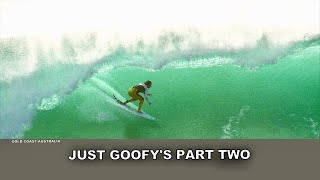 Surfing Just GOOFYS Part 2 OCCY Damo Dex Owen Chippa amp Co [upl. by Anelram161]