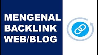 Backlink Pengertian Fungsi Manfaat dan Cara Mendapatkannya [upl. by Philina]