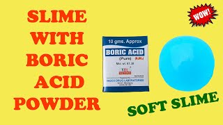 How to Make Slime with Boric Acid PowderSoft Slime with Boric Acid Powder and Fevigum [upl. by Wilkins]