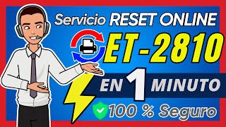 EPSON ET2810 ✅ Servicio ONLINE Reset Almohadillas 🔒 Seguro ⚡ Rápido y 🔄 Reutilizable [upl. by Nodnek]