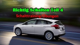 Richtig Schalten Teil 4  Übungen  Erste Fahrstunde  Prüfungsfahrt [upl. by Zumwalt]