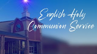 English Holy Communion Service  November 17 2024 [upl. by Okeim995]