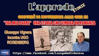 LOUNGE WEBTV GENOVA LAPPRODO STORIA  ERA MIO PADRE UGO ROSENBERG RACCONTA KURT ROSENBERG [upl. by Cavallaro]