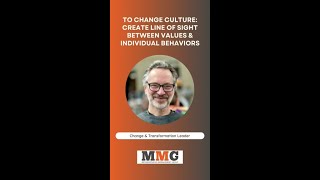 To Change Culture Create Line of Sight Between Values amp Individual Behaviors [upl. by Johnette164]