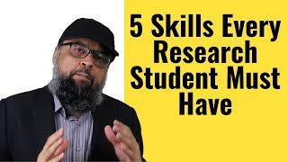 5 Skills Every Research Student Must Have to Succeed [upl. by Everrs357]