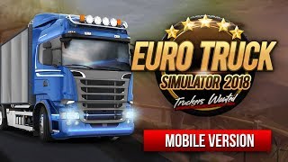 Euro Truck Simulator  Truckers Wanted  Mobile Game [upl. by Siduhey]