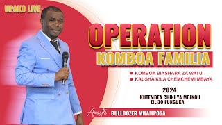 LIVE  31012024 OPERATION KOMBOA FAMILIA MAOMBI 12 [upl. by Alac]