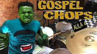 VIRADAS GOSPEL CHOPS HULK AULA 4 [upl. by Ardnuaet]