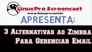 3 Alternativas ao Zimbra para Gerenciar Email [upl. by Ras262]