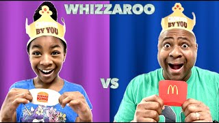 Whizzaroo McDonalds Vs Burger King Food Challenge [upl. by Lezlie]