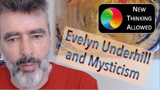 Evelyn Underhill and Mysticism with James Tunney [upl. by Centonze589]