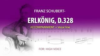 Erlkönig D328  Instrumental  Franz Schubert  High voice [upl. by Askari]