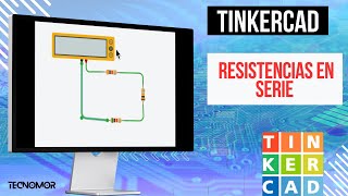 TUTORIAL 6 Rt en un circuito serie con Tinkercad con un multimetro [upl. by Llekcir]