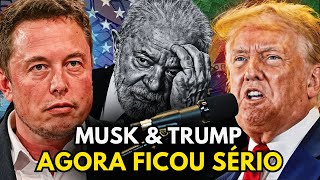 Trump se junta com Elon Musk e Promete destruir a esquerda Governo Brasileiro em Pânico [upl. by Orozco]