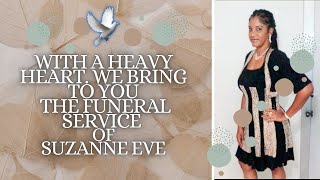 The Funeral Service of Suzanne Eve [upl. by Adnilre403]