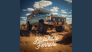 Kalahari Ferrari [upl. by Floss]