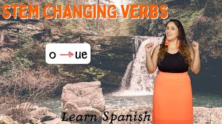 o to ue How to use Stem Changing Verbs o to ue In Spanish [upl. by Brathwaite]