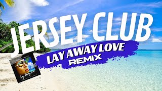 Layaway Love Remix Oreo The Dj [upl. by Latt]