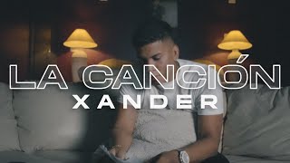 Xander  La Canción Video Oficial [upl. by Esch]