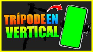 📲 Cómo USAR UN TRÍPODE para CELULAR VERTICAL✅ [upl. by Dyol]