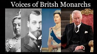 Sounds of Britain  Voices of 6 British monarchs [upl. by Ahtelahs]