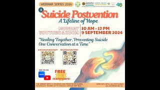 Webinar Series 2024 Part 3 Suicide Postvention Reupload [upl. by Essile]