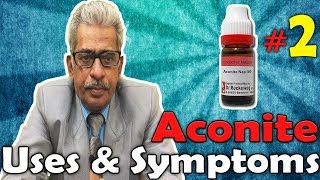 Aconite Nap Part 2  Uses and Symptoms in Homeopathy by Dr PS Tiwari [upl. by Adnalu92]