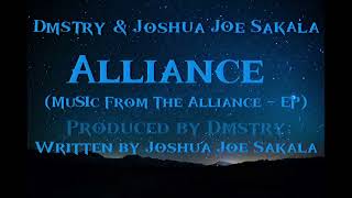 Dmstry Joshua Joe Sakala  Alliance Official Lyric Video [upl. by Eilsek606]