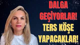 DALGA GEÇİYORLAR TERS KÖŞE YAPACAKLAR [upl. by Saucy]