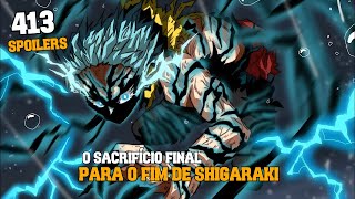 SPOILERS BOKU NO HERO cap 413  Lutando de dentro para fora Plano de Kudo para a batalha final [upl. by Ittam39]