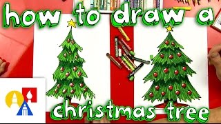 How To Draw A Christmas Tree [upl. by Eicyal991]