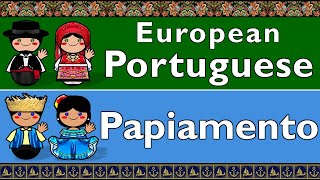 EUROPEAN PORTUGUESE amp PAPIAMENTO [upl. by Anaytat]