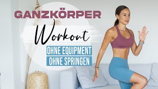 GANZKÖRPER WORKOUT  mit WarmUp  Ohne Equipment  Ohne Springen [upl. by Ikceb]