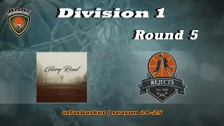 Atlasbasket  Div 1Round 5  GLORY ROAD vs REJECTS [upl. by Reteid]